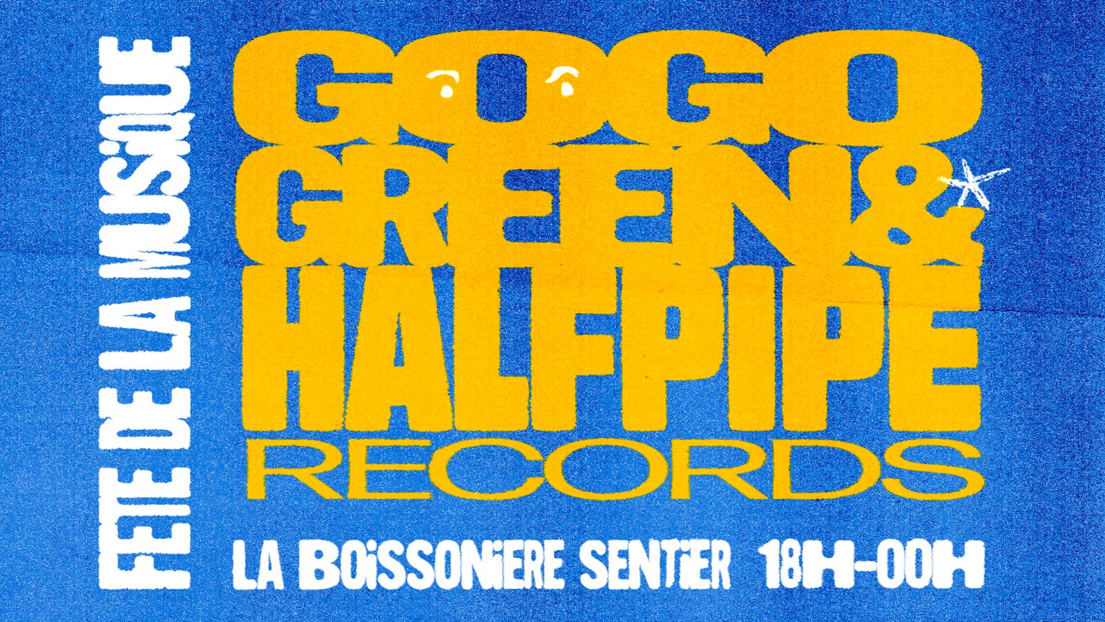 Halfpipe Records X Gogo Green : Fête De La Musique Cover