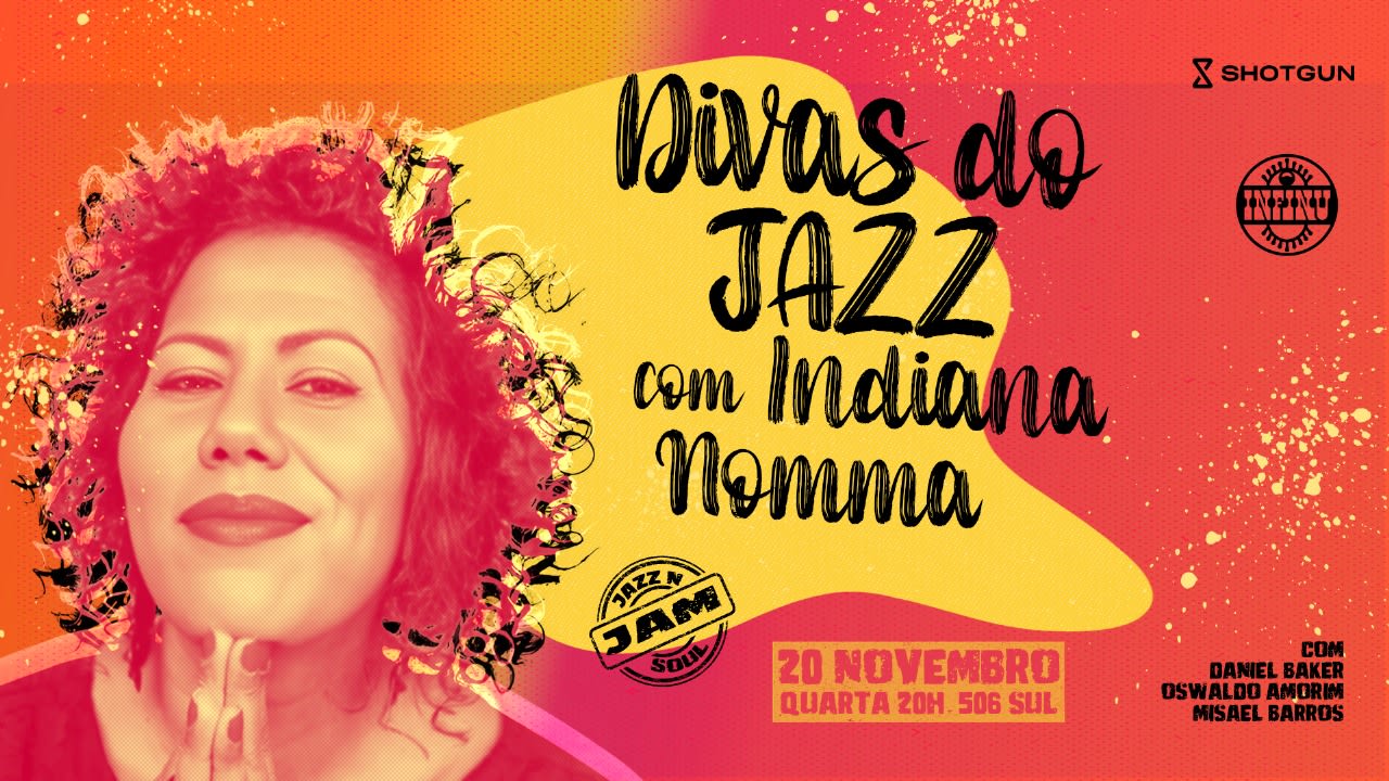 Jam {Jazz + Soul} Apresenta Divas Do Jazz Com Indiana Nomma Cover