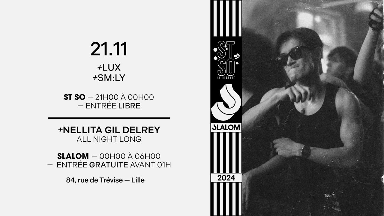 St So X Slalom : Lux + Sm:Ly + Nellita Gil Delrey Cover