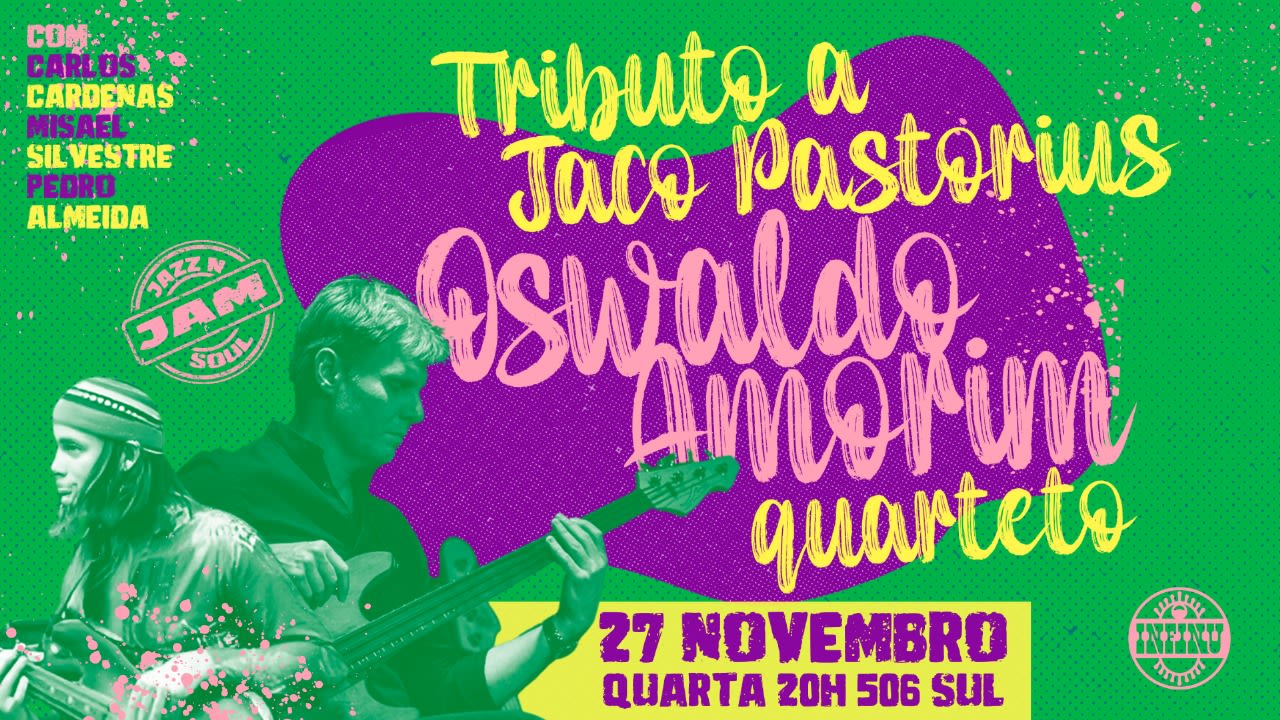 Jam {Jazz+Soul} Tributo A Jaco Pastorius Com Oswaldo Amorim Cover