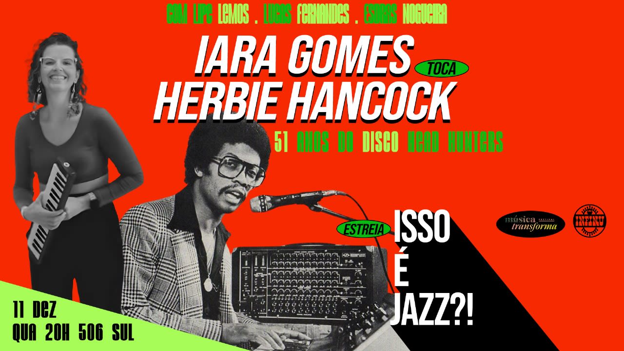 [Estréia!] Isso É Jazz!? Iara Gomes Toca Herbie Hancock Cover