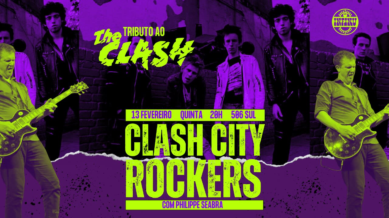 Clash City Rockers: Tributo Ao The Clash Com Philippe Seabra Cover