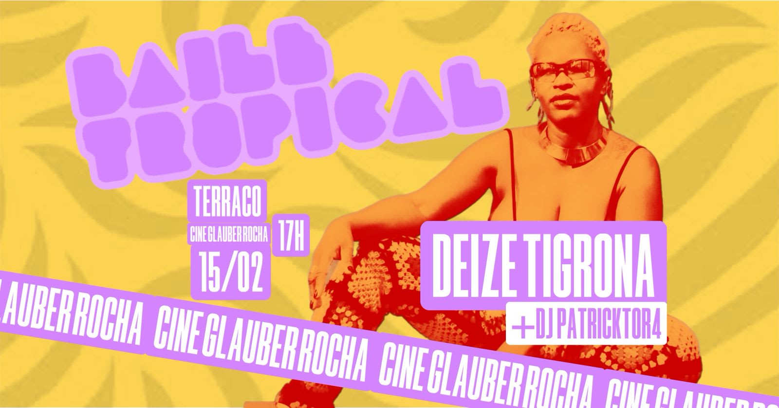 Baile Tropical 15 Anos - Com Deize Tigrona, Patricktor4 Cover