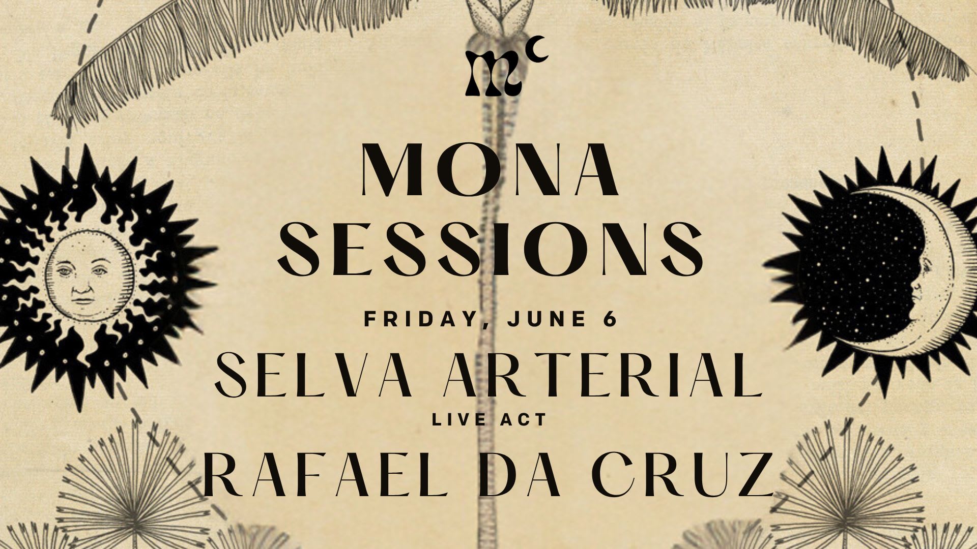 Mona Session Presents: Selva Arterial Live + Rafael Da Cruz Cover