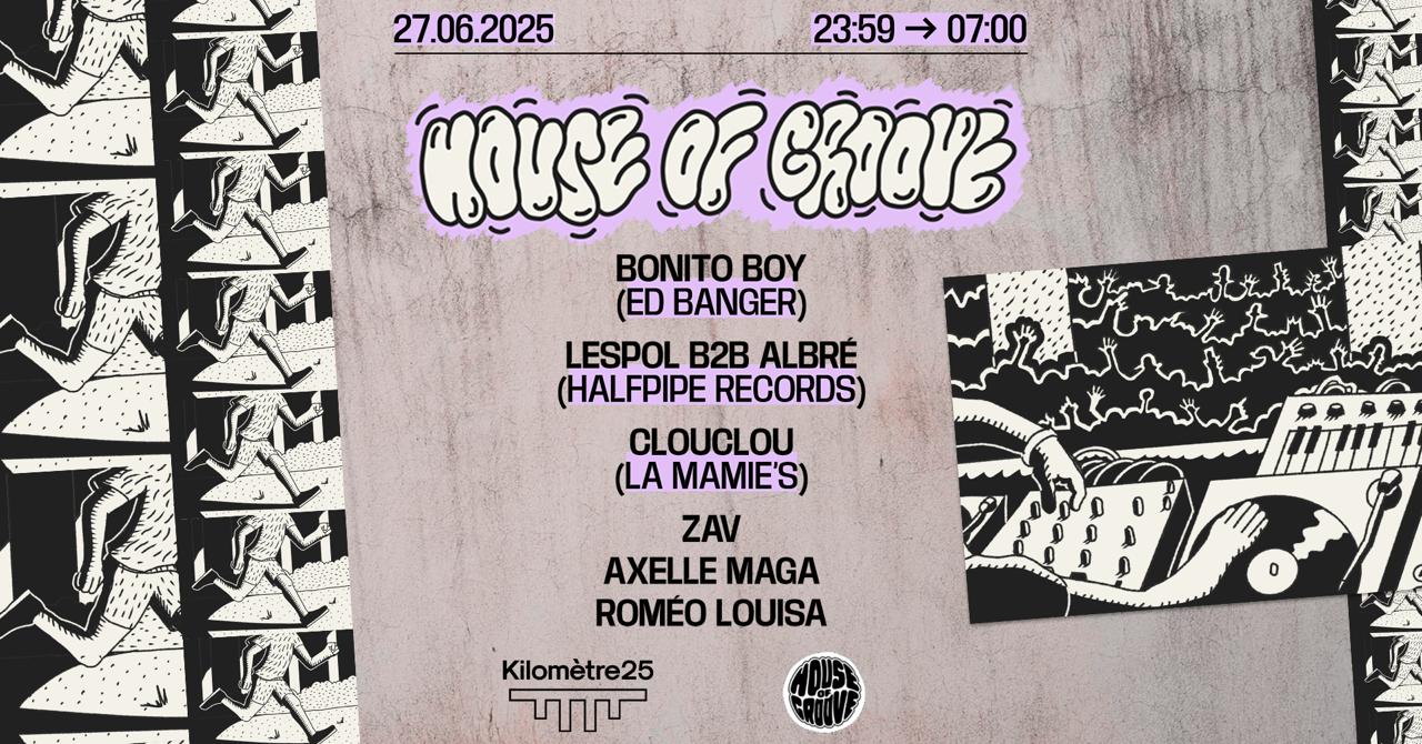 House Of Groove : Ed Banger, La Mamie's, Albré B2b Lespol Cover