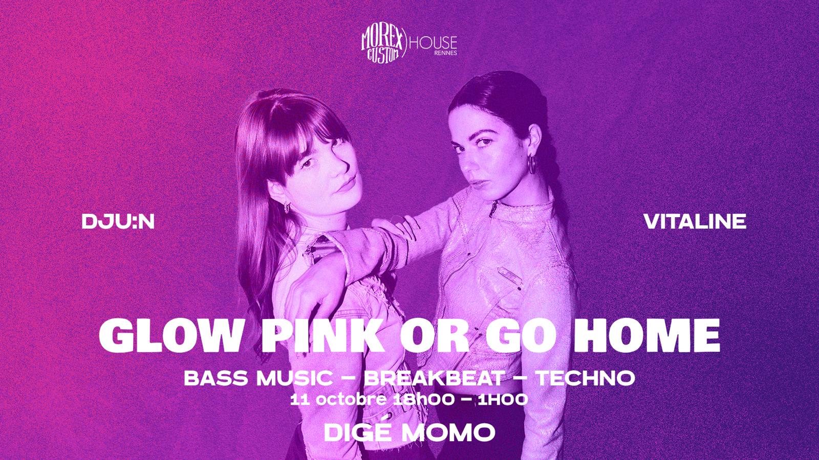 Glow Pink Or Go Home // Morex Custom House Cover