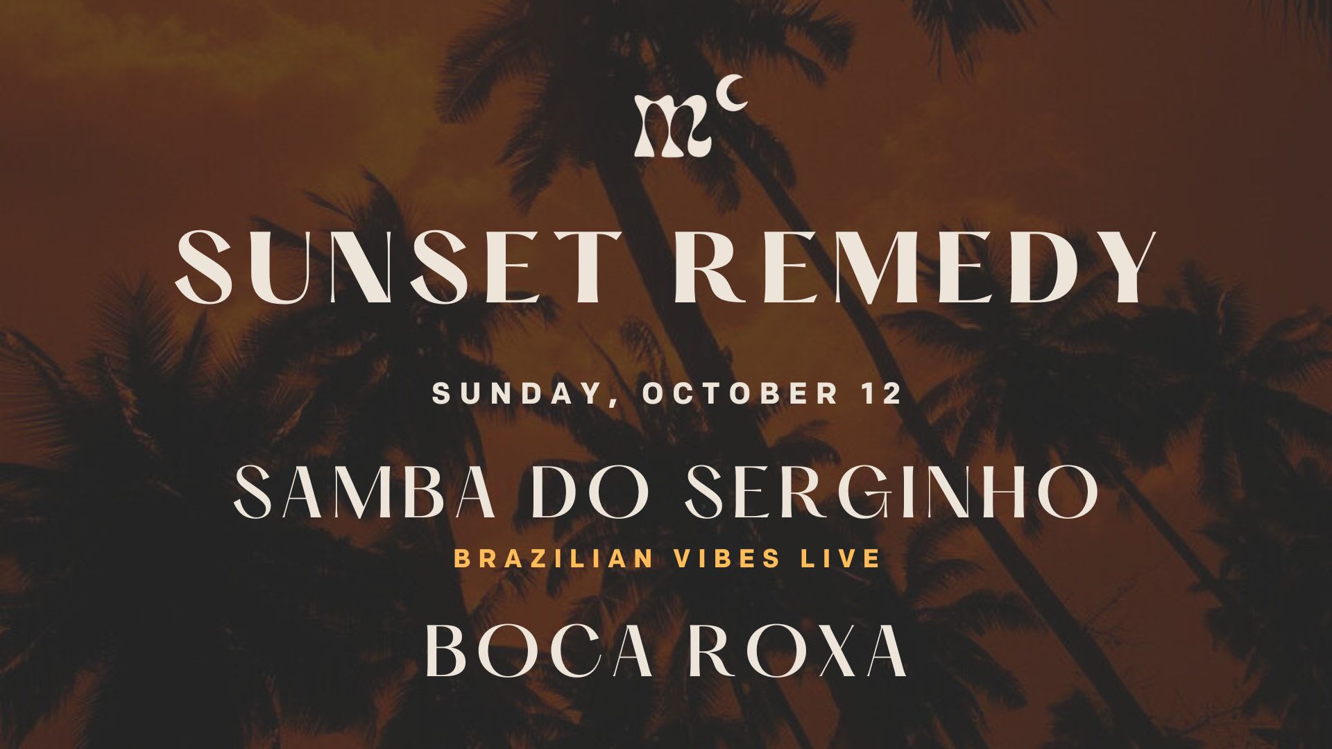 Sunset Remedy Presents Samba Do Serginho + Boca Roxa Cover