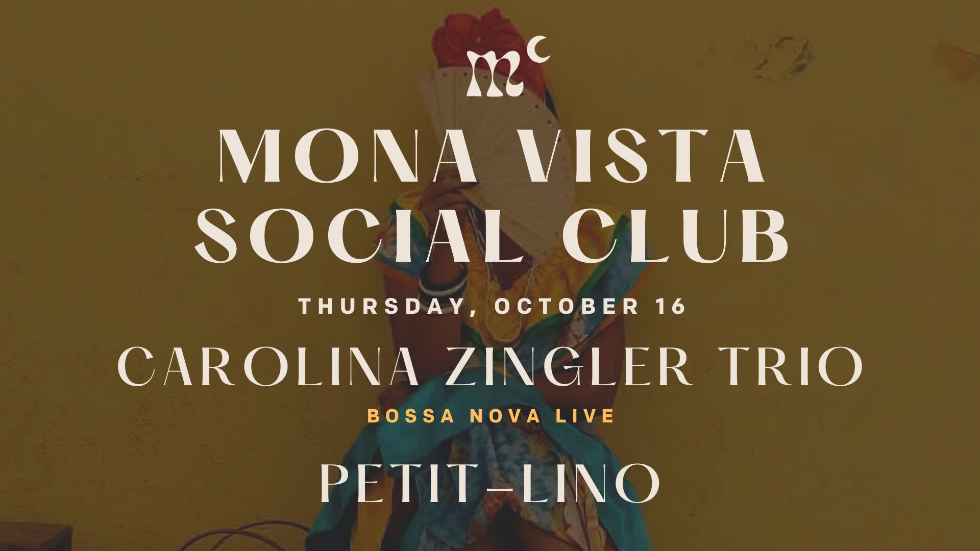 Mona Vista Social Club W/ Caterina Zingler Trio + Petit-Lino Cover