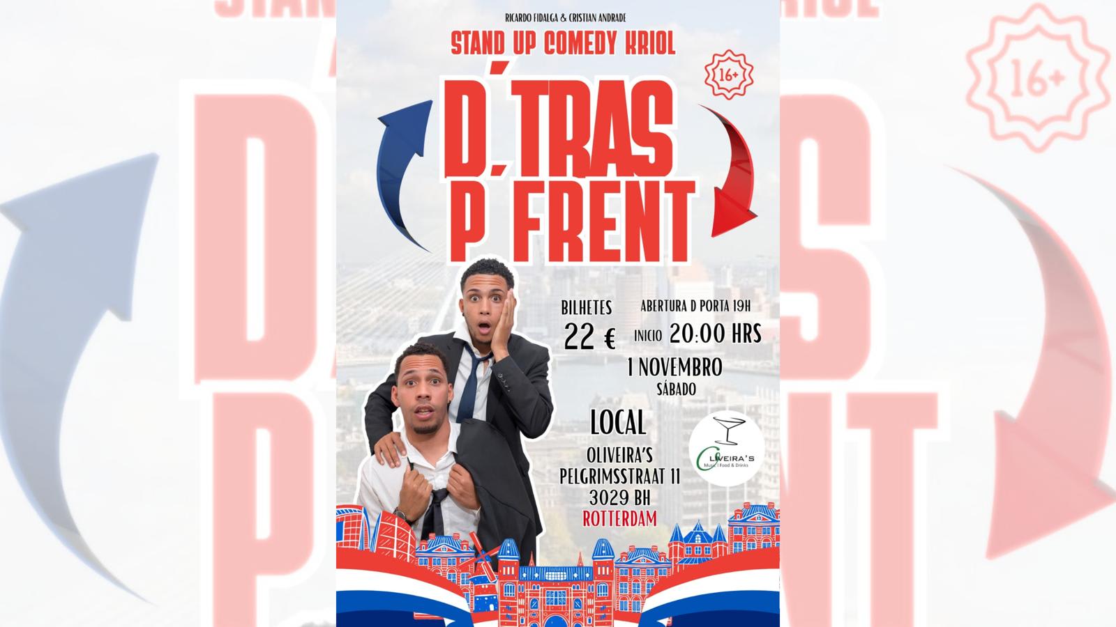 D'tras P'frente Na Holanda - Stand Up Comedy Kriol Cover