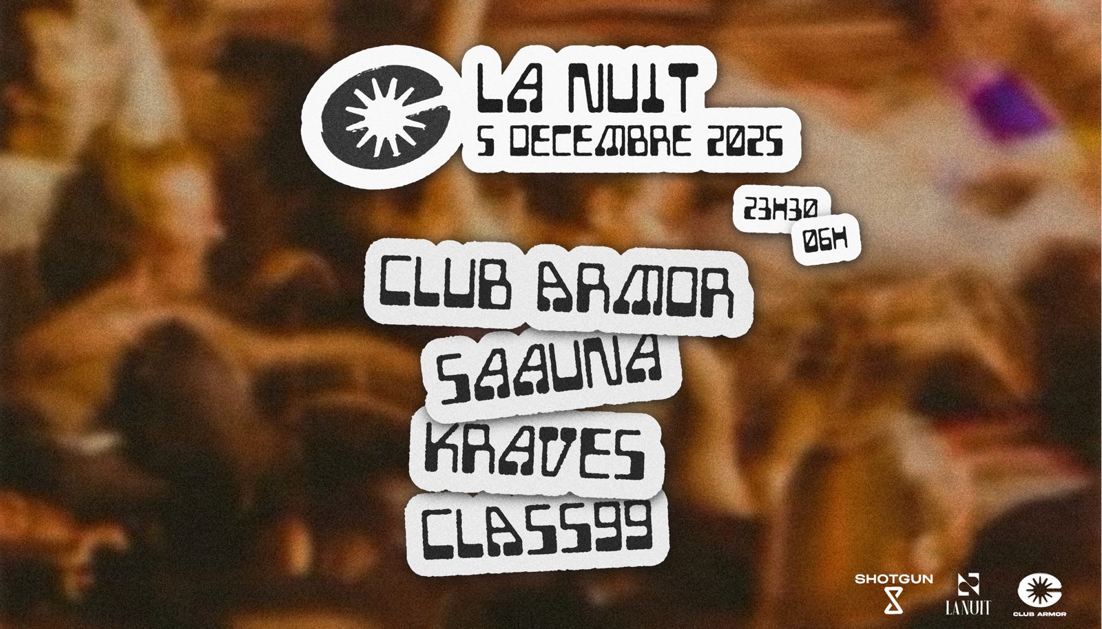 Club Armor X Saaunå X Kraves X Class99 @La Nuit Cover