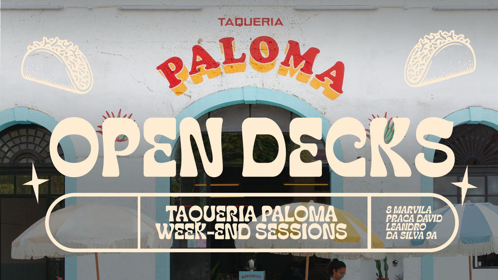 Open Decks - Taqueria Paloma Weekend Sessions - Jan 4th Cover