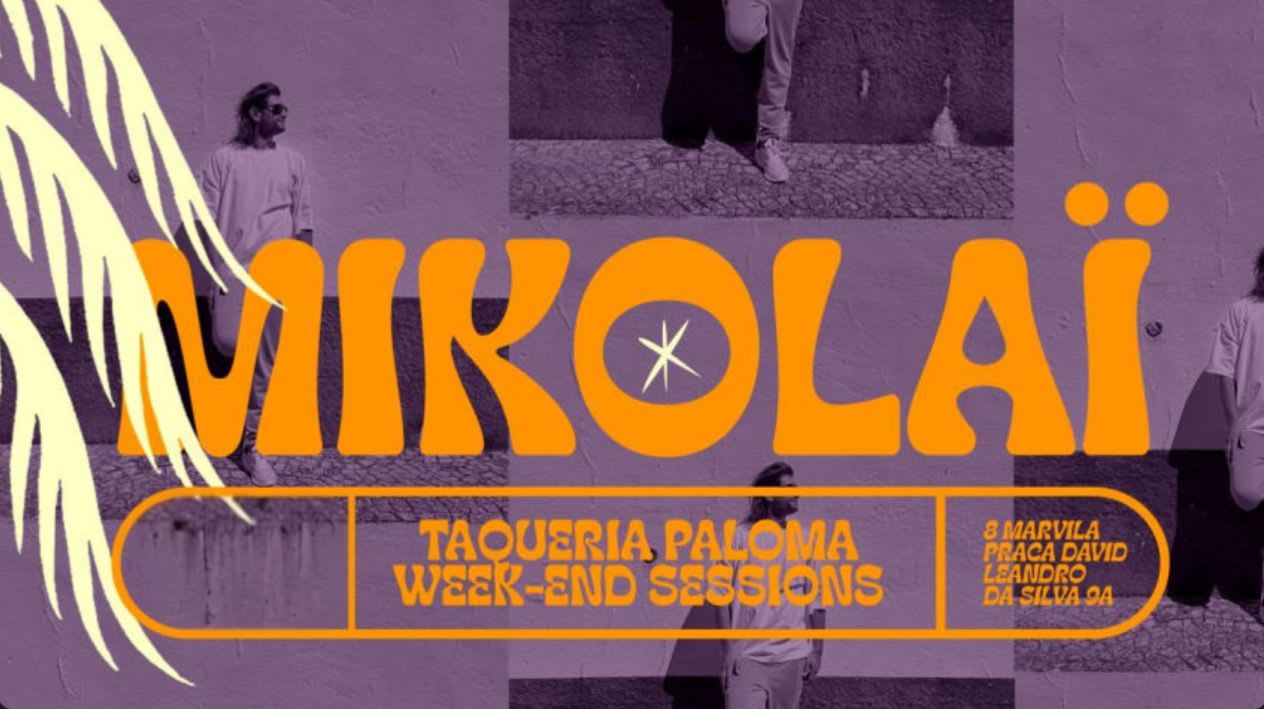 Mikolai - Taqueria Paloma Weekend Sessions - Jan 24th Cover