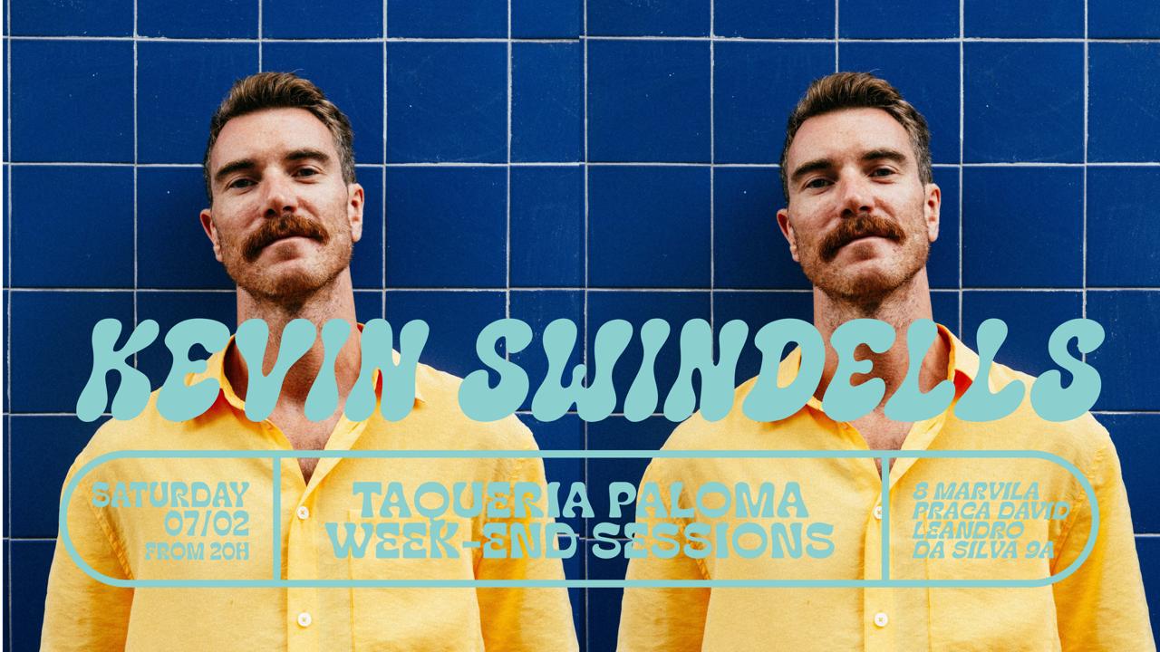 Kevin Swindells - Taqueria Paloma Weekend Sessions - Feb 7th Cover