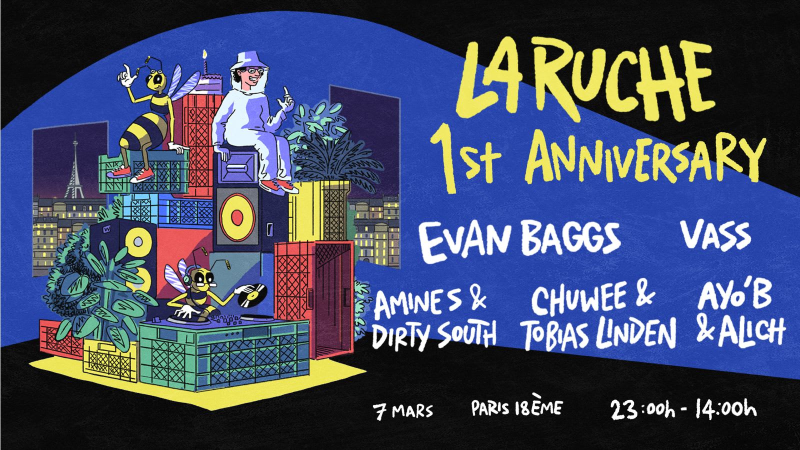 La Ruche 23h-14h: Evan Baggs, Vass, Chuwee, Alich, Ayo'b.. Cover