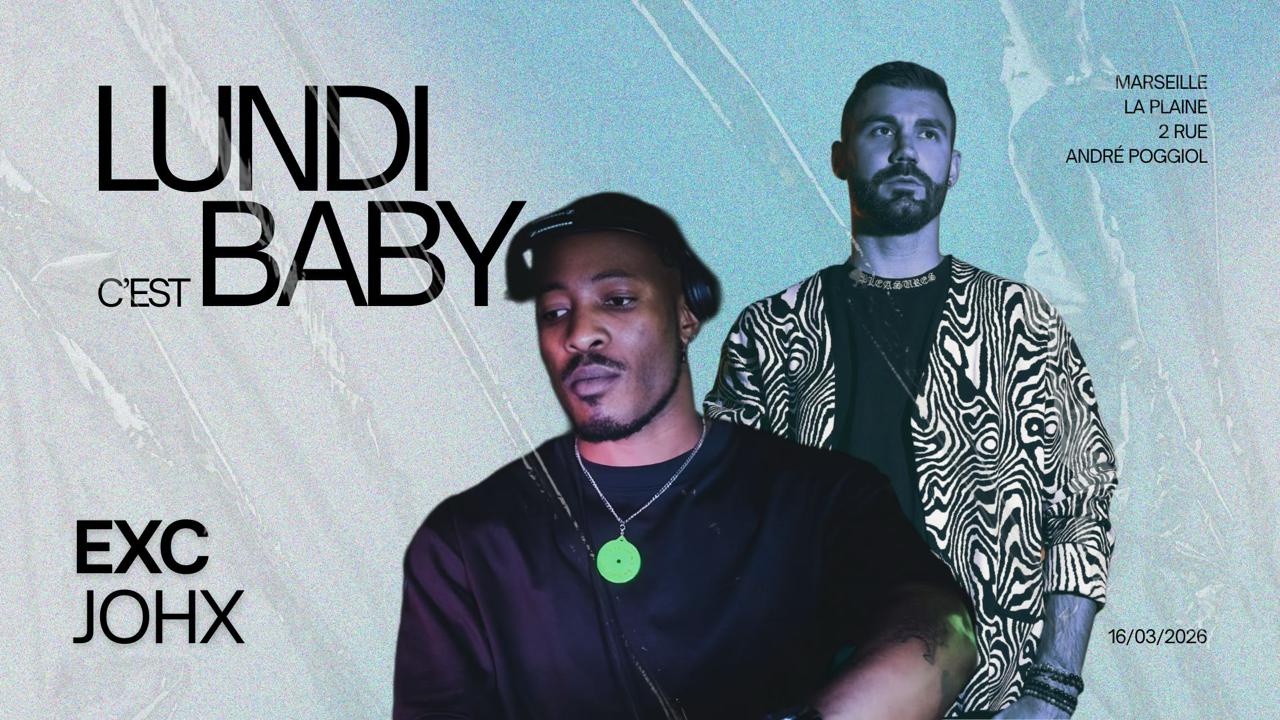 Lundi C'est Baby : Exc + Johx Cover
