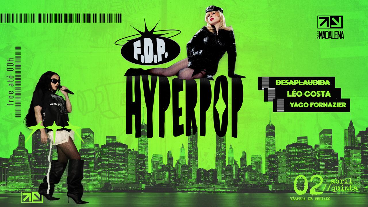 F.D.P. Hyperpop | Véspera De Feriado | Quinta | Free* Cover