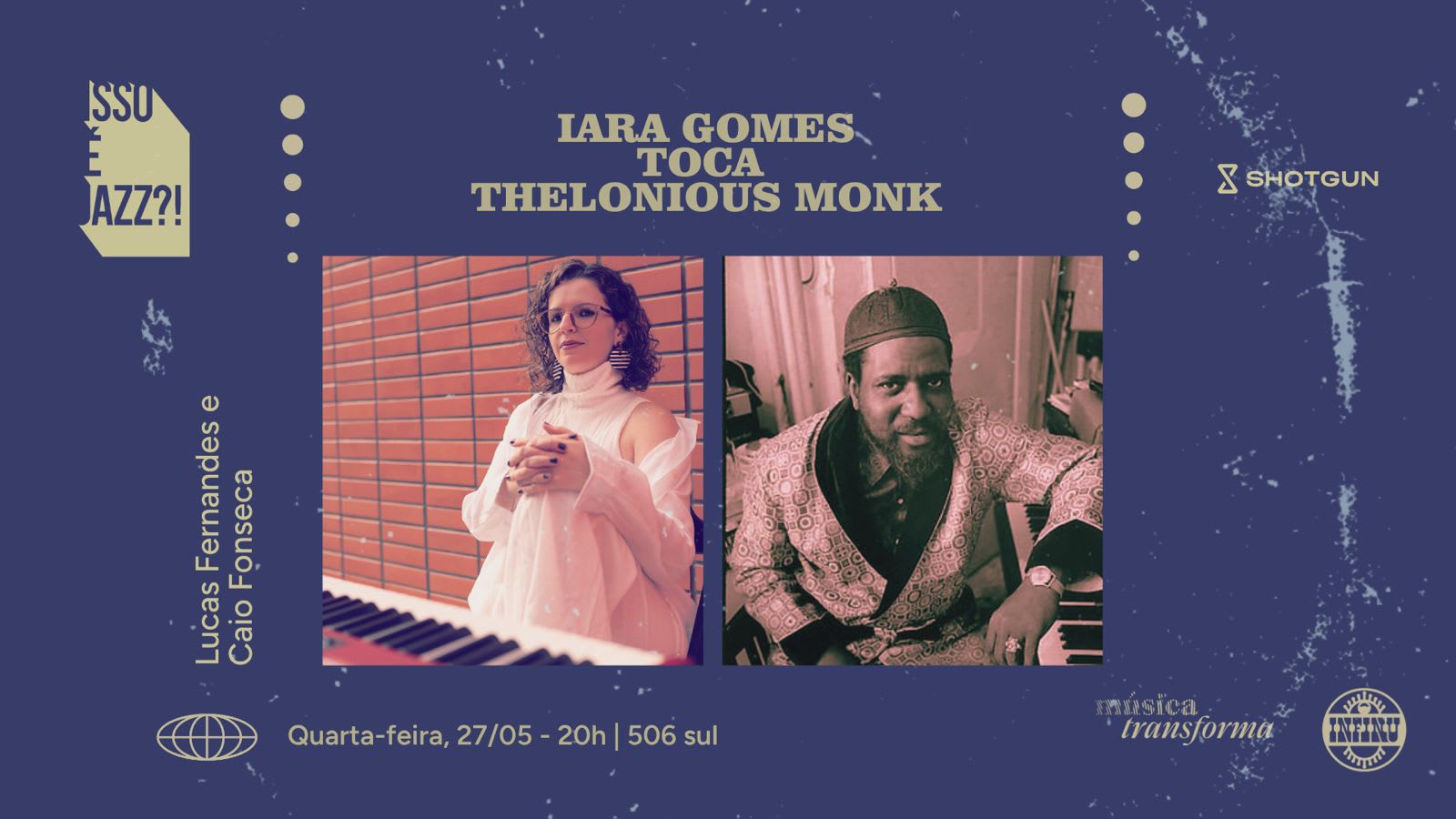 Isso É Jazz?! Iara Gomes Toca Thelonious Monk Cover