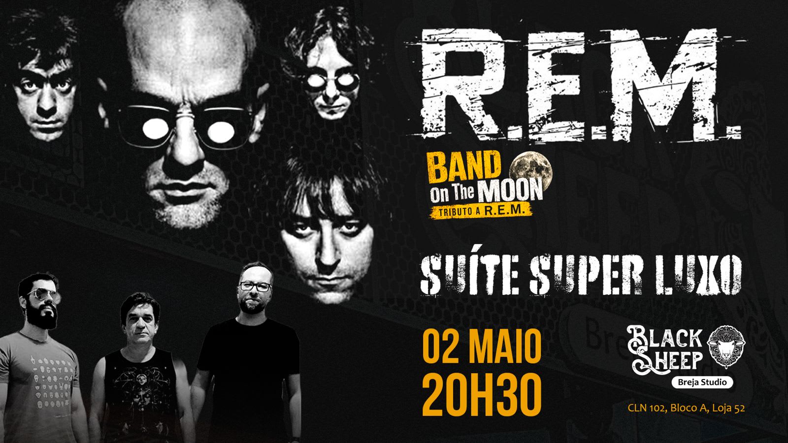 Tributo R.E.M (Band On The Moon) + Suíte Super Luxo Cover