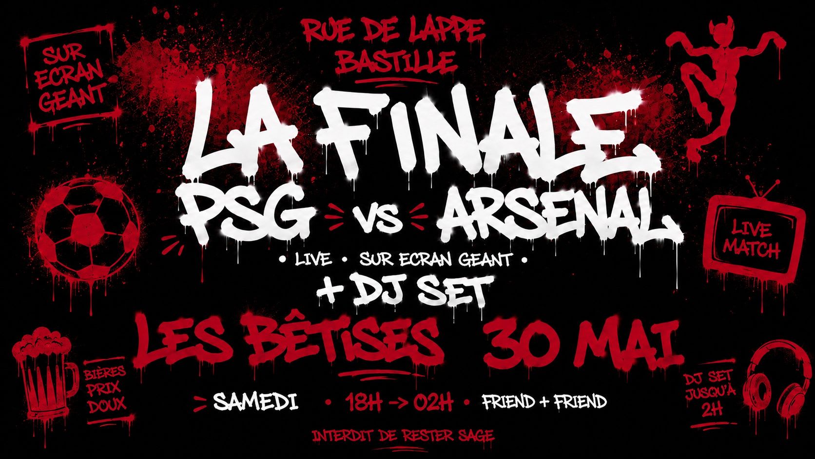 La Finale — Psg Vs Ars + Dj Set • Les Bêtises Cover
