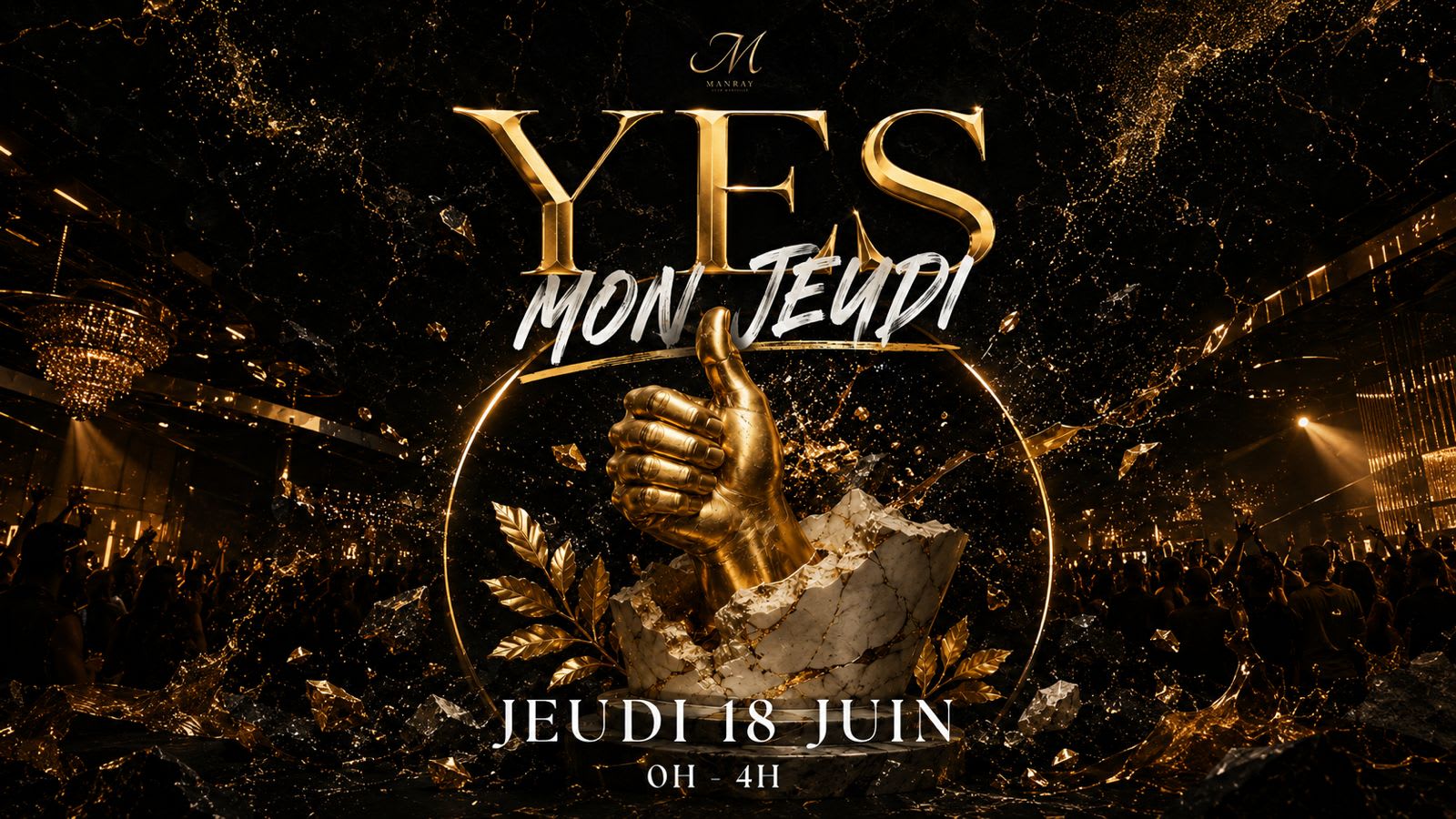 Yes Mon Jeudi — Manray Club Marseille Cover