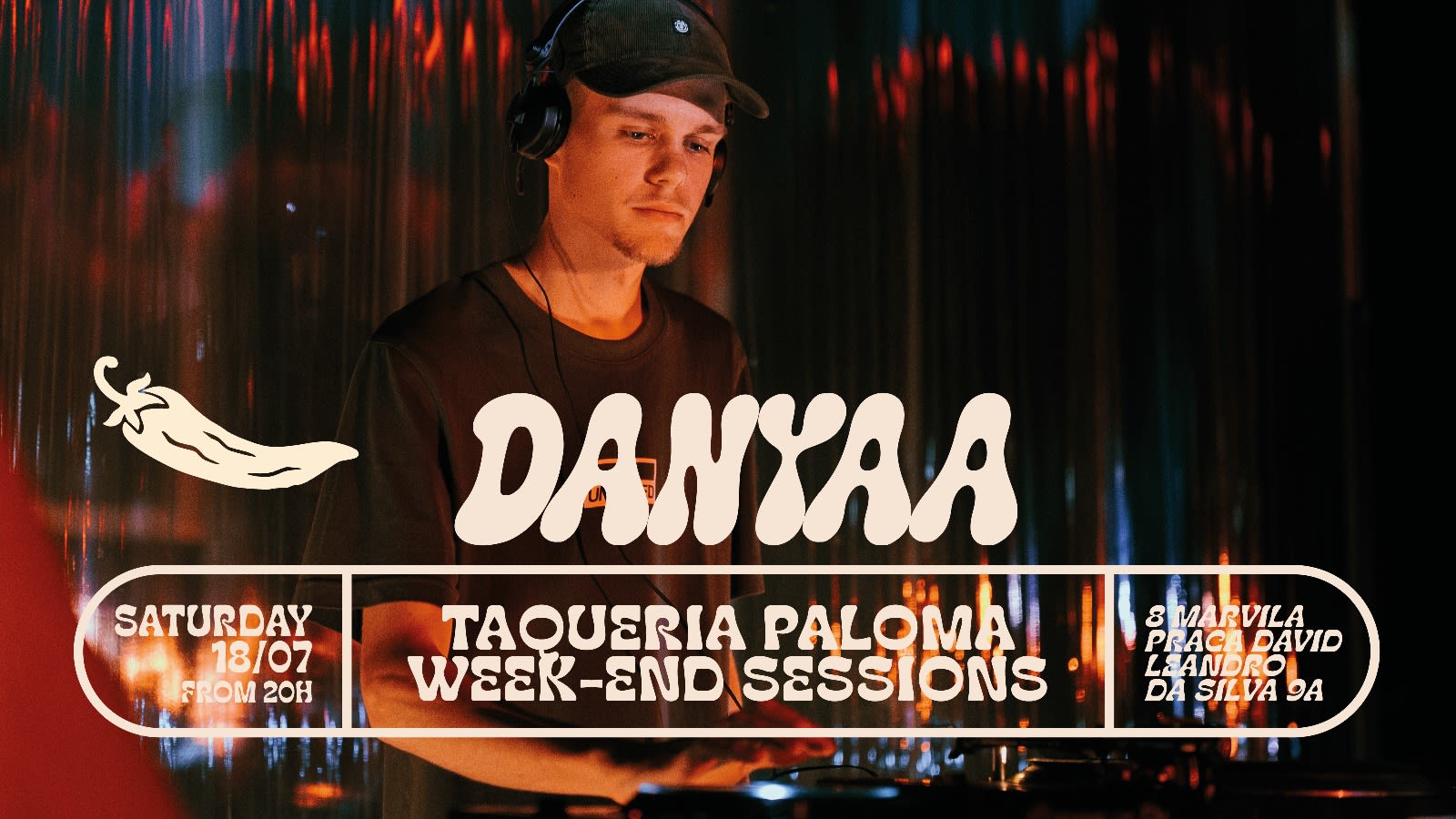 Danyaa - Taqueria Paloma Week-End Sessions - July 18th Cover