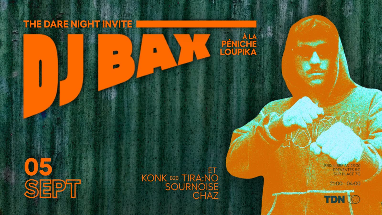 Tdn Invite Dj Bax @Péniche Loupika Lyon Cover