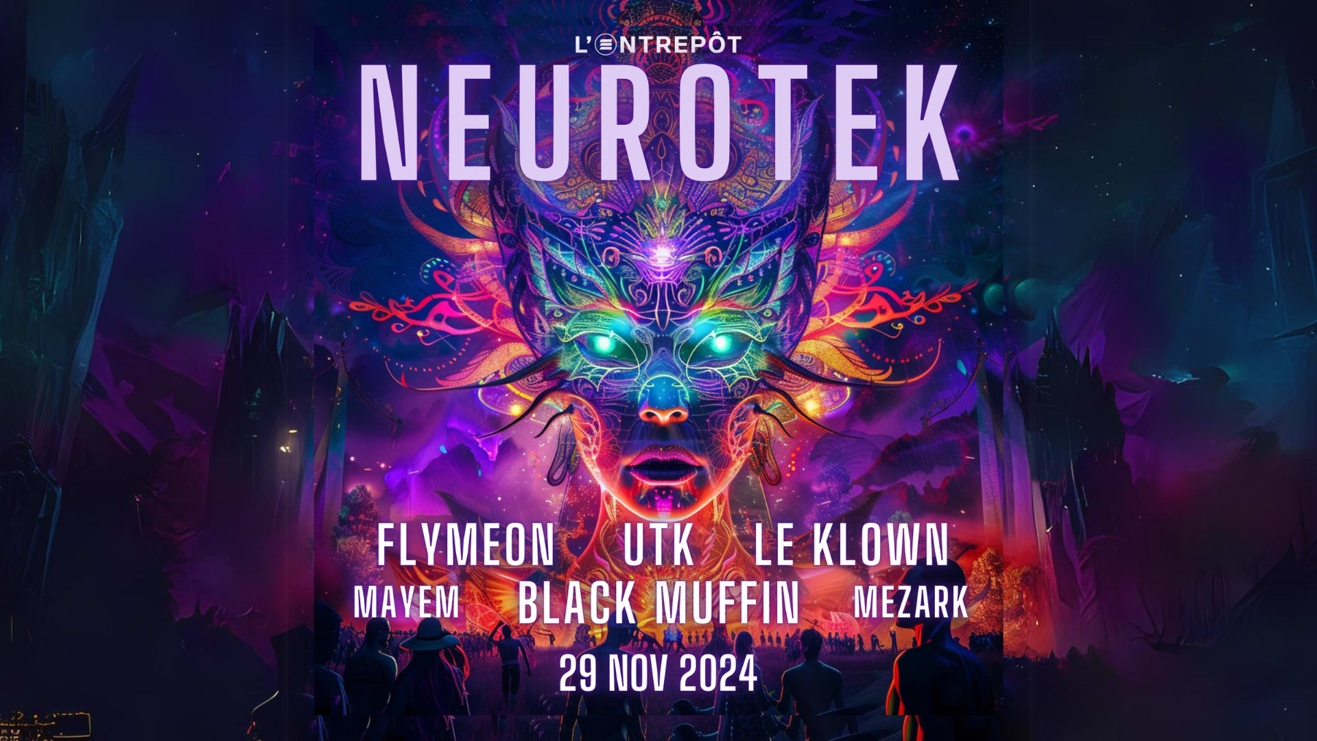 Neurotek W/ Flymeon / Le Klown / Black Muffin / Utk / Mezark Cover