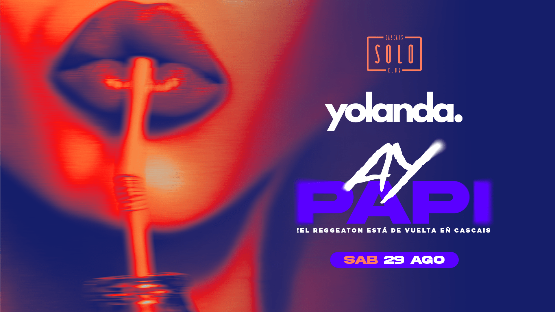 29 Agosto Sábado - Ay Papi C/ Dj Tebi E Dj Fyro - Yolanda Cover
