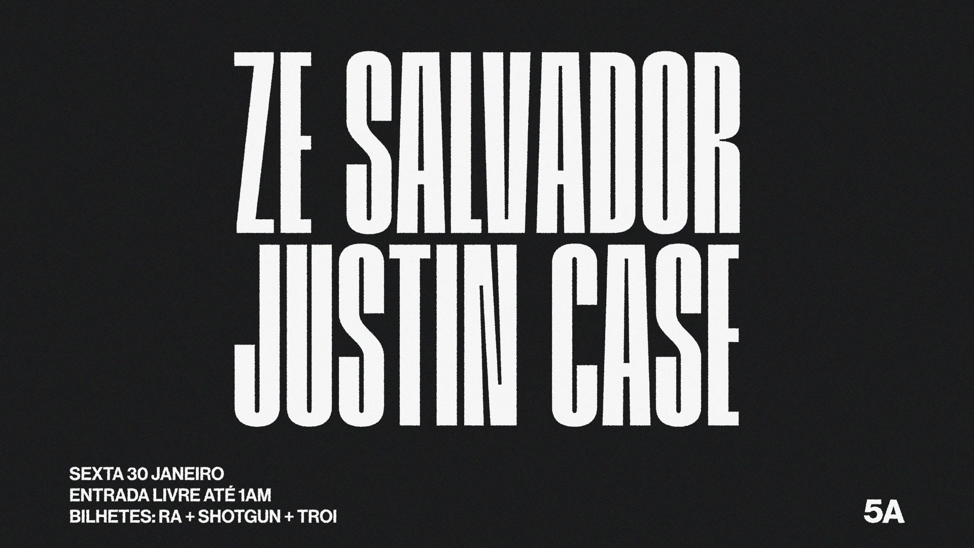 Ze Salvador + Justin Case - 30jan Cover