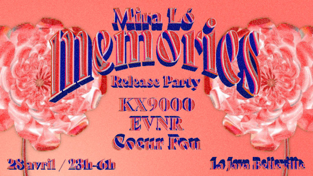 Mira Ló Release Party : Kx9000 - Evnr - Coeur Fou Cover