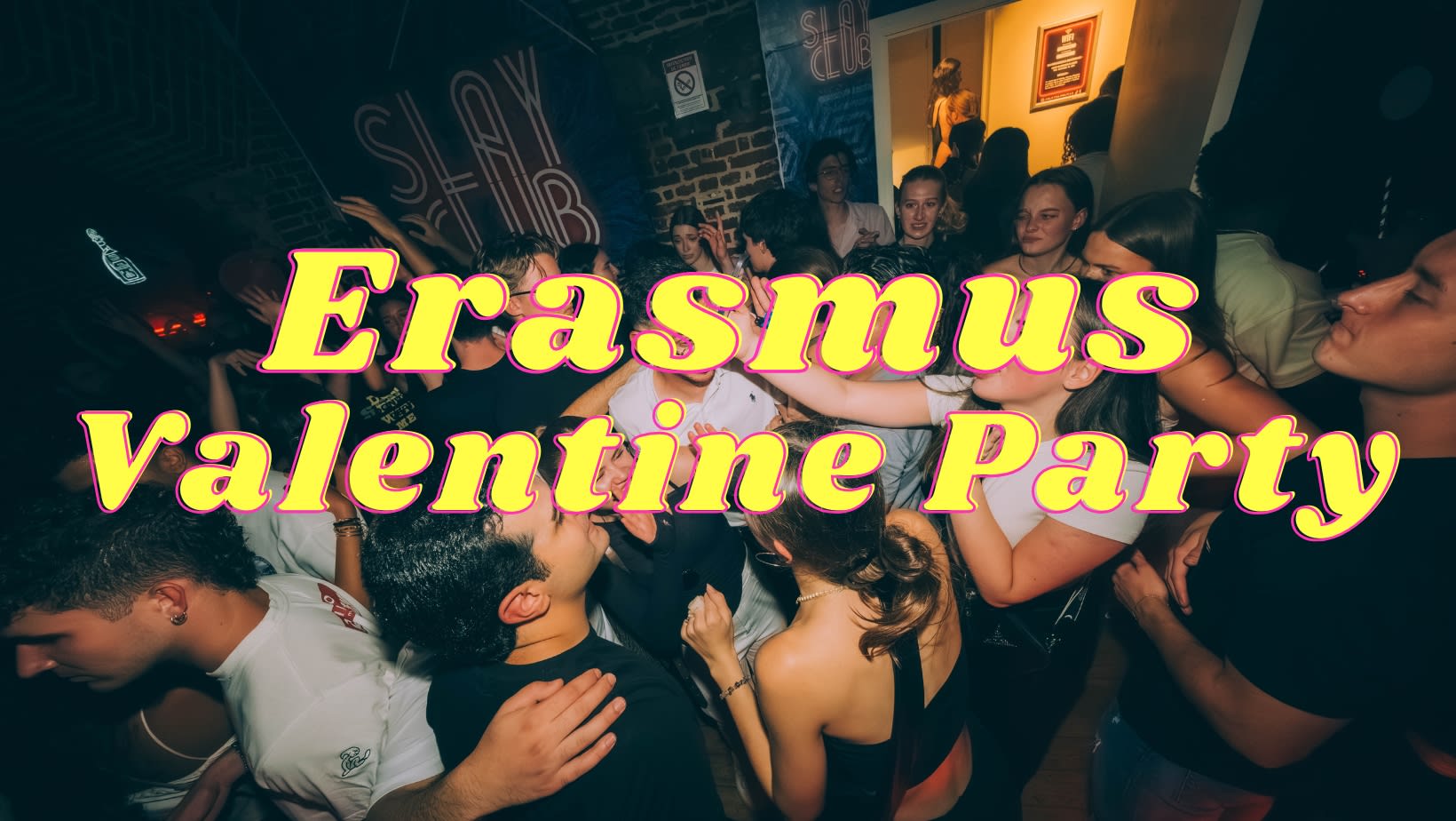 Erasmus Valentine Party Slay Cover