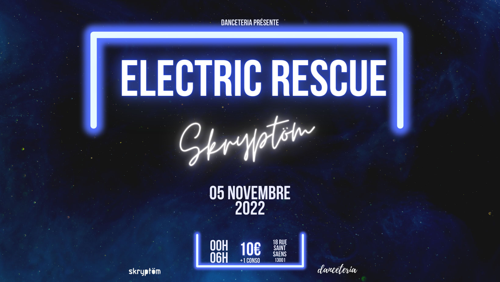 Electric Rescue (Skryptöm) @ Danceteria - Marseille Cover