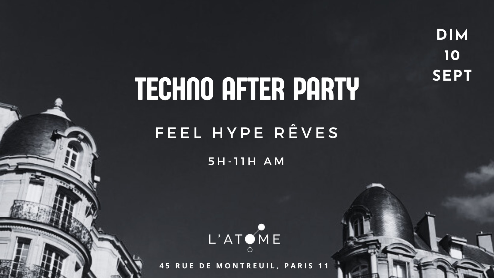 After Techno L'atome #348 W/ Feel Hype Rêves Cover