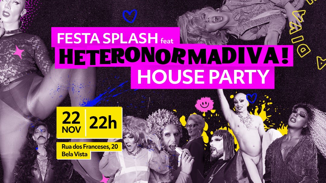 Festa Splash Feat. Heteronormadiva! House Party Cover