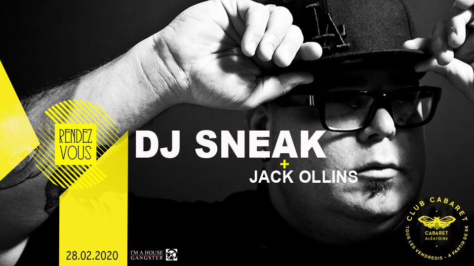 Club Cabaret X Rendez-Vous : Dj Sneak + Jack Ollins Cover