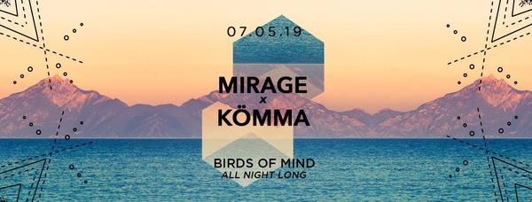 Mirage X Kömma W/ Birds Of Mind (All Night Long) Cover