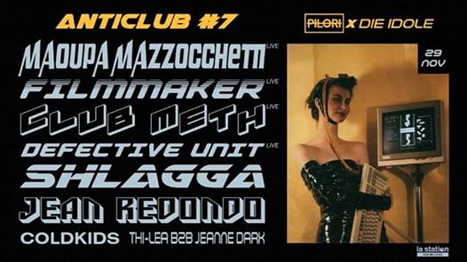 Anticlub #7 : Pilori X Die Idole Cover