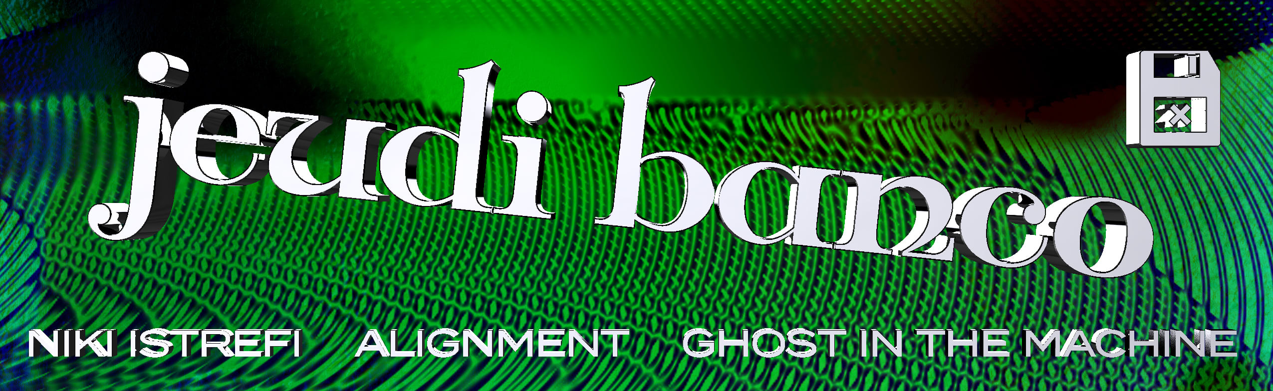 Jeudi Banco : Ghost In The Machine • Niki Istrefi • Alignment Cover