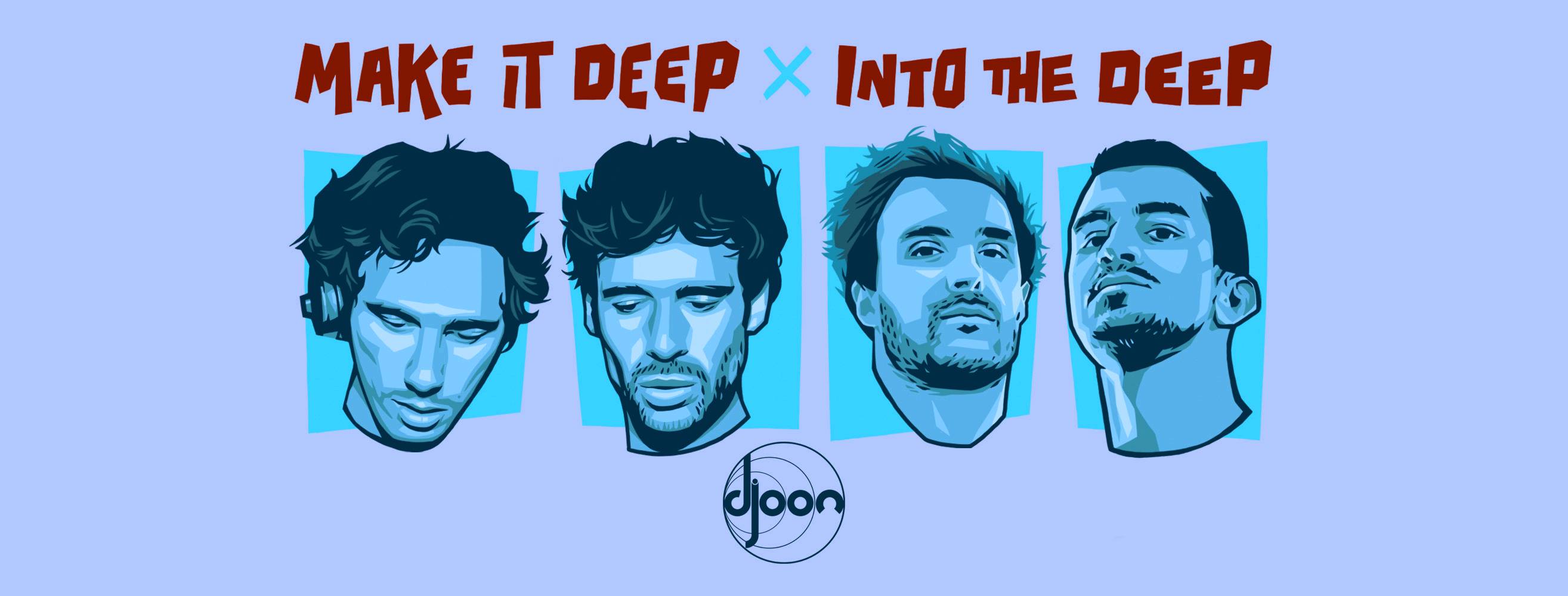 Djoon: Make It Deep X Into The Deep (All Night Long) Cover