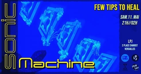 Sonic Machine #1 // Few Tips To Heal Cover