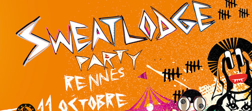 Sweatlodge Party @ Rennes Cover