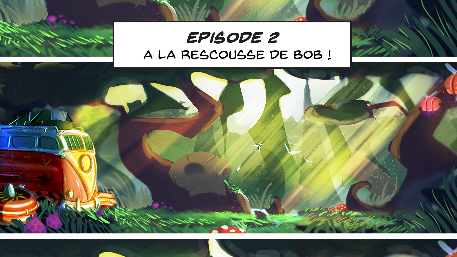 Épisode 2 - À La Rescousse De Bob ! Cover