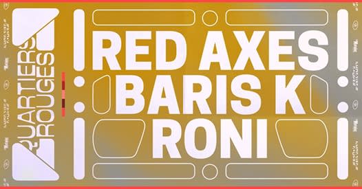 Quartiers Rouges : Red Axes, Baris K, Roni Cover