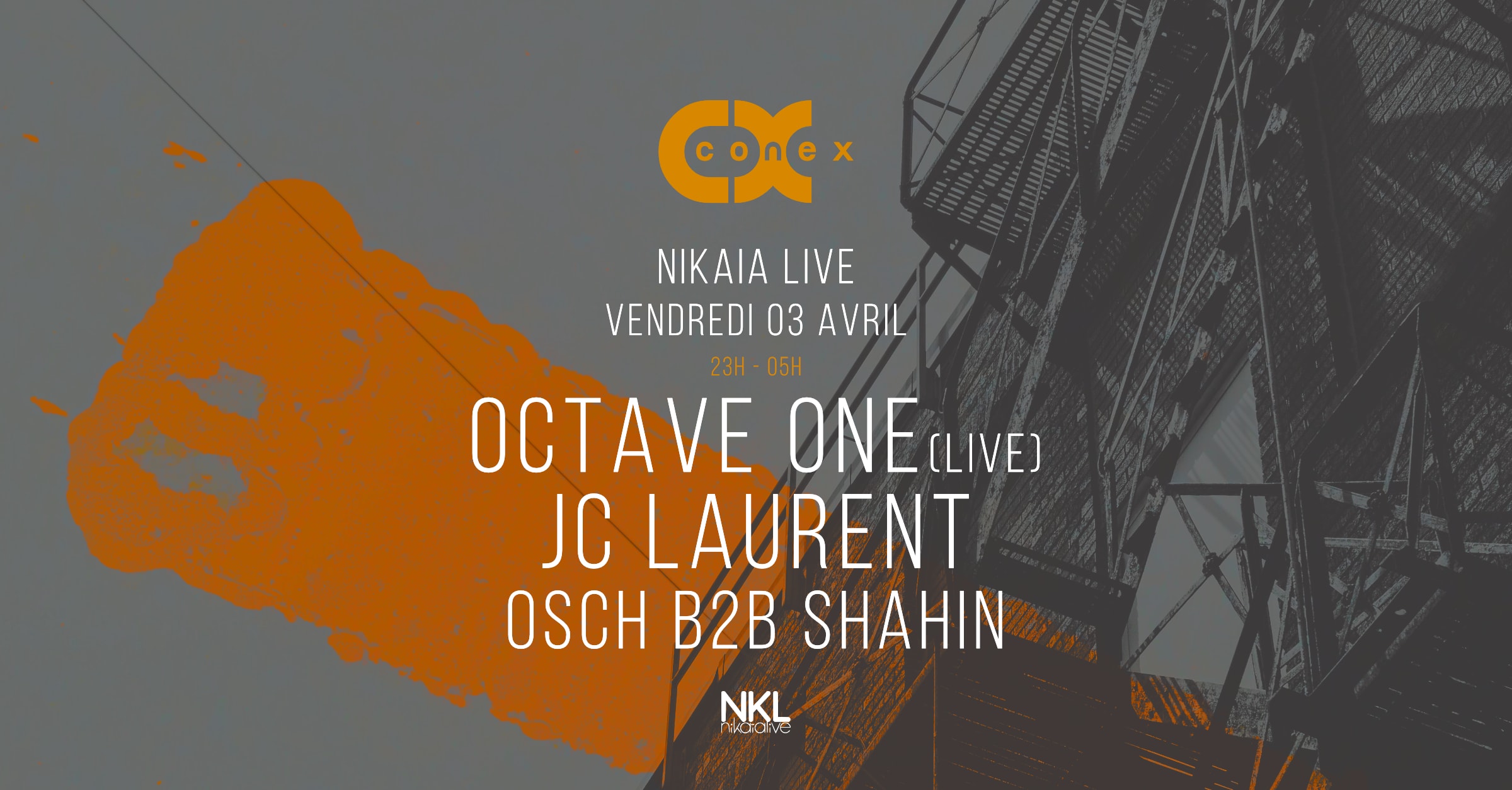 [Annulé] Conex :: Octave One (Live), & More Tbc At Nikaia Live Cover