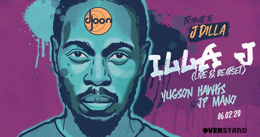 Djoon: Tribute To J Dilla W/Illa J (Live), Yugson Hawks, Jp Mano Cover