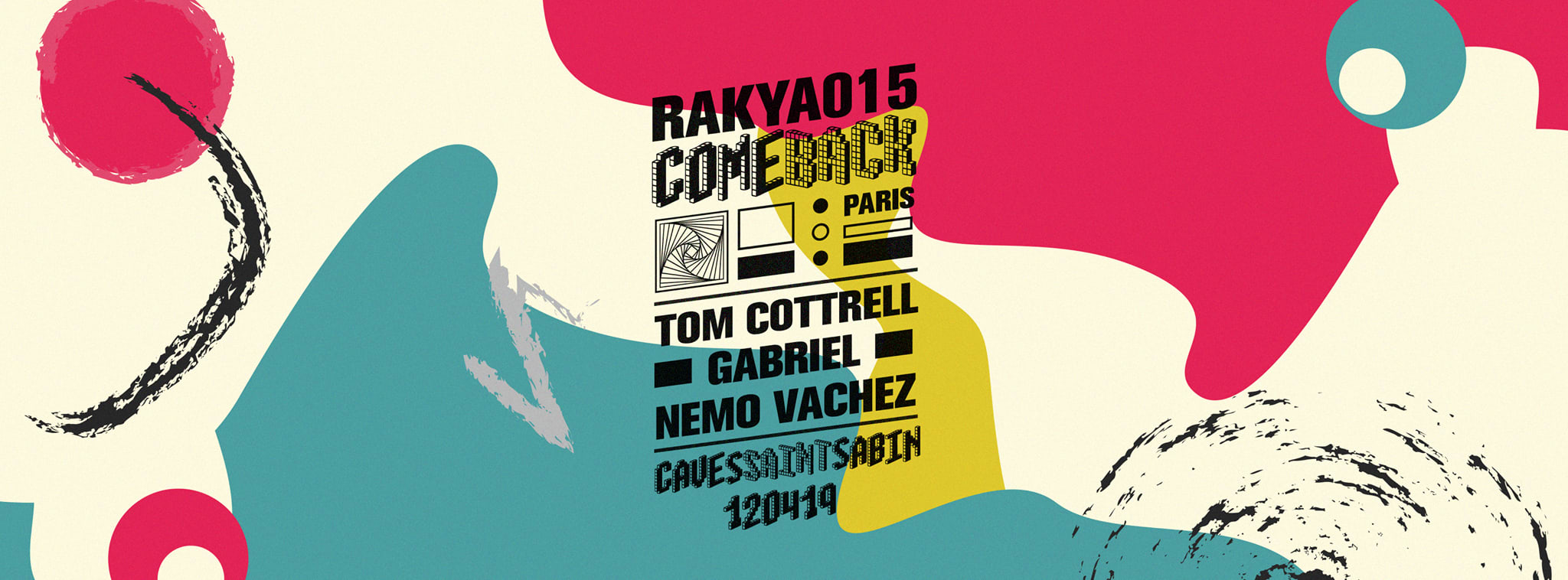 Rakya.015 W/ Tom Cottrell & Gabriel Cover