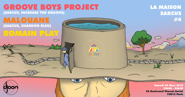 La Maison Sarcus #4 W/Romain Play, Malouane, Groove Boys Project Cover
