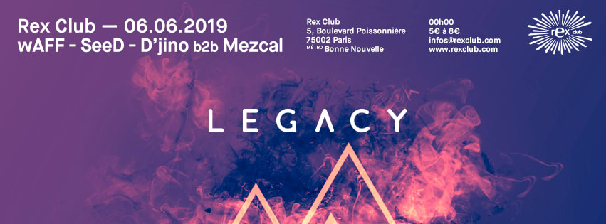 Legacy Party Paris: Waff, Seed, D'jino B2b Mezcal Cover