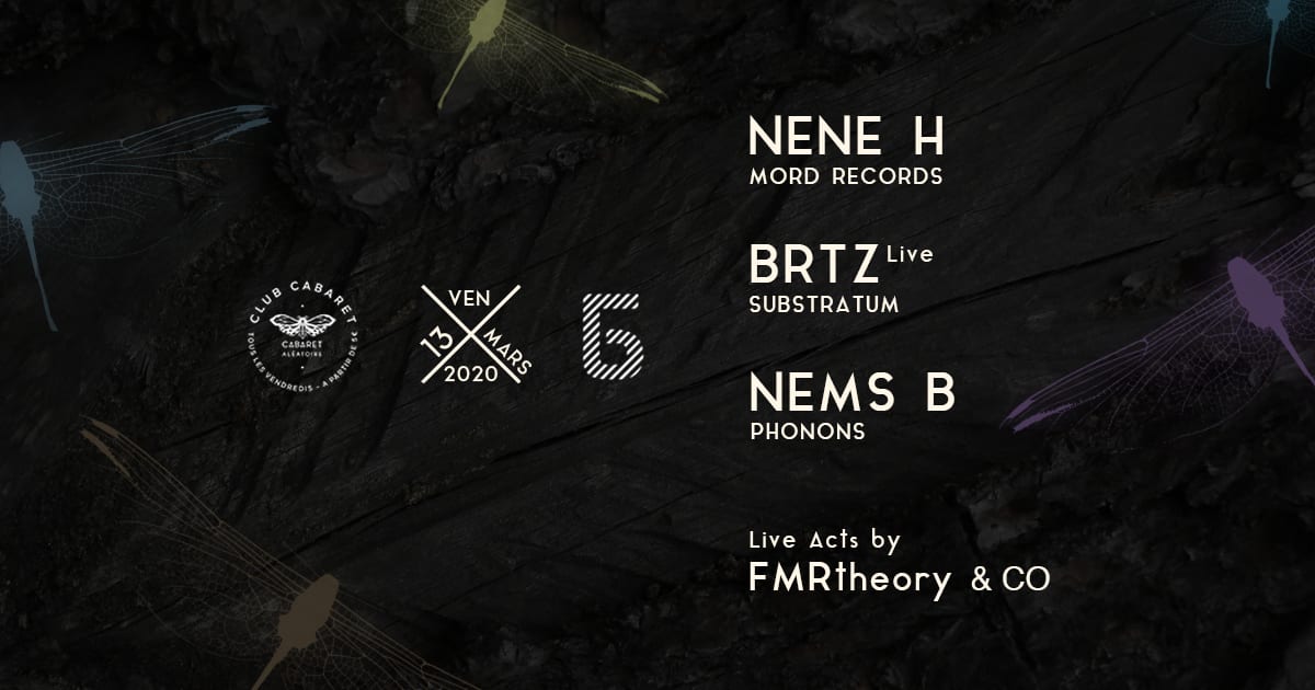 [Annulé] Club Cabaret X Bliss : Nene H + Nems B + Brtz (Live) Cover