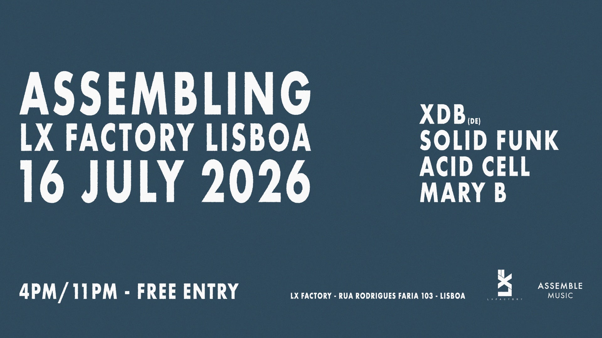 Assembling LX Factory Lisboa | 16 July • Free Entry Cover